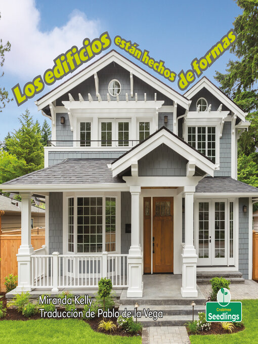 Title details for Los edificios están hechos de formas (Shapes Can Make Buildings) by Miranda Kelly - Available